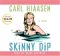  Skinny Dip