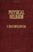 Physical Religion - a Study of Indian Religions And Beliefs cover