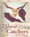 The Spirit Catchers : An Encounter with Georgia O'Keeffe cover