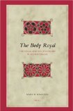 The Body Royal : The Social Poetics of Kingship in Ancient Israel [Click for larger image]