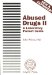 Abused Drugs II : A Laboratory Pocket Guide cover