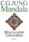 Mandala : Bilder Aus Dem Unbewussten cover