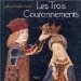 Les Trois Couronnements : Tapisserie Du Tresor De La Cathedrale De Sens cover