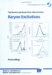 Baryon Excitations : Lectures of the COSY Workshop Held at the Forschungszentrum Julich from 2 to 3 May 2000 cover
