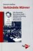 Verbundete Manner : Die Deutsche Burschenschaft-Weltanschauung, Politik Und Brauchtum cover