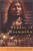 Shades of Hiawatha : Staging Indians, Making Americans, 1880-1930 cover