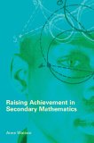 Raising Achievement in Secondary Mathematics [Click for larger image]
