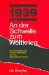 1939-An Der Schwelle Zum Weltkrieg : Die Entfesselung Des Zweiten Weltkrieges Und Das Internationale System cover