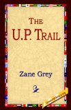The U.P. Trail [Click for larger image]