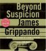  Beyond Suspicion