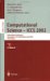 Computational Science - Iccs 2002 : International Conference, Amsterdam, the Netherlands April 21-24,2002 cover