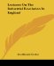 Lectures On The Industrial Revolution In England cover