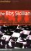 The Bb5 Sicilian : a dynamic and hypermodern opening system for Black cover