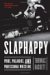 Slaphappy: Pride, Prejudice, and Professional Wrestling