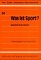 Was Ist Sport : Sportarten in Der Literatur cover