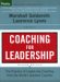  Coaching for Leadership: The Practice of Leadership Coaching from the World's Greatest Coaches