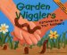 Garden Wigglers : Earthworms In Your Backyard cover