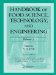 Handbook of Food Science, Technology, And Engineering cover