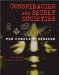 Conspiracies And Secret Societies : The Complete Dossier cover