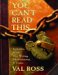 You Can't Read This : Forbidden Books, Lost Writing, Mistranslations & Codes cover