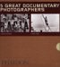 5 Great Documentary Photographers cover