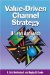 Value-Driven Channel Strategy : Extending the Lean Approach cover