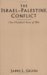 The Israel-Palestine Conflict : One Hundred Years of War cover