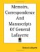Memoirs, Correspondence and Manuscripts of General Lafayette cover