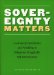 Sovereignty Matters : Locations of Contestation And Possibility in Indigenous Struggles for Self-determination cover