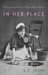 In Her Place : A Documentary History of Prejudice Against Women cover