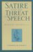 Satire And The Threat Of Speech cover