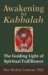 Awakening to Kabbalah : The Guiding Light of Spiritual Fulfillment cover