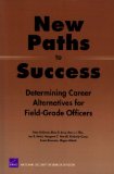 New Paths to Success : Determining Career Alternatives for Field-Grade Officers [Click for larger image]