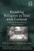 Reading Religion in Text And Context : Reflections of Faith And Practice in Religious Materials cover