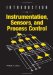 Introduction to Instrumentation, Sensors, And Process Control cover