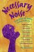 Necessary Noise : Stories About Our Families As They Really Are cover