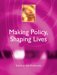 Making Policy, Shaping Lives cover