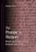 The Promise Of Memory: History And Politics In Marx, Benjamin, And Derrida