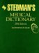  Stedman's Medical Dictionary