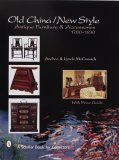 Old China / New Style : Antique Furniture & Accessories 1780-1930 [Click for larger image]