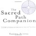 The Sacred Path Companion : A Guide to Walking the Labyrinth to Heal And Transform cover