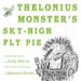 Thelonius Monster's Sky-high Fly-pie cover