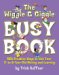 The Wiggle & Giggle Busy Book cover