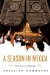 A Season in Mecca : Narrative of a Pilgrimage cover