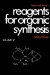  Fieser and Fieser's Reagents for Organic Synthesis