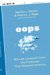 Oops : 20 Life Lessons from the Fiascos That Shaped America cover