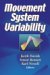 Movement System Variability cover