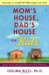 Mom's House, Dad's House for Kids : Feeling at Home in One Home or Two cover