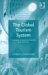 The Global Tourism System: Governance, Development And Lessons from South Africa