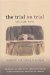 The Trial on Trial : Judgement And Calling to Account cover